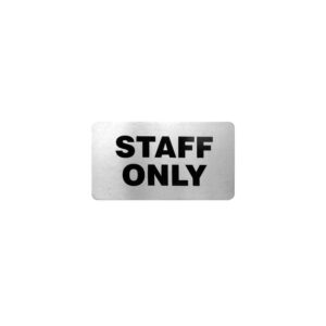 Sign Staff Only S/S 110x60mm